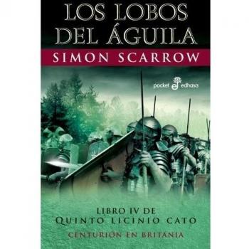 Los lobos del  guila - Simon Scarrow