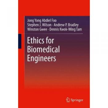 Biomedical Engineering Ethics Handbook