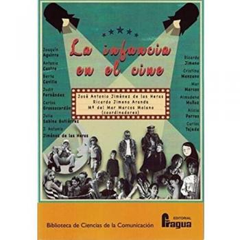 La infancia en el cine: 137 (Biblioteca de Ciencias de la Comunicación) - Libro sobre la representación y análisis de la infancia en el cine, incluye estudios académicos, investigaciones sobre el impacto del cine en la percepción infantil, y ejemplos