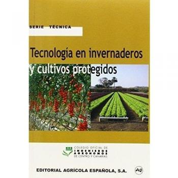 TECNOLOGIA EN INVERNADEROS Y CULTIVOS PROTEGIDOS