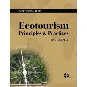 Ecotourism: Principles and Practices (CABI Tourism Texts)