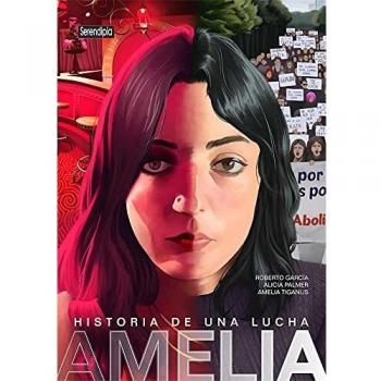 AMELIA. HISTORIA DE UNA LUCHA.