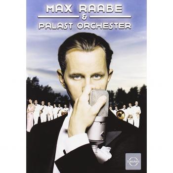 Max raabe and his palast orchester dvd2007