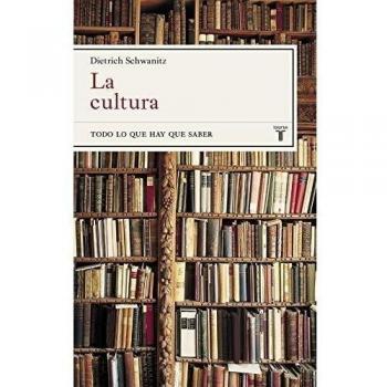 La cultura: Todo lo que hay que saber