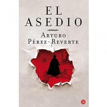 El asedio - Arturo Pérez-reverte