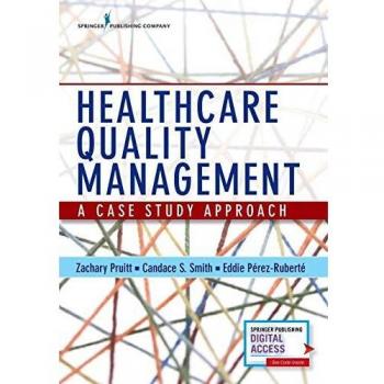 Healthcare Quality Management Case Study Guide
