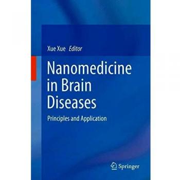 Nanomedicine in Brain Diseases: Principles and Application