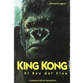 King Kong. el Rey Del Cine