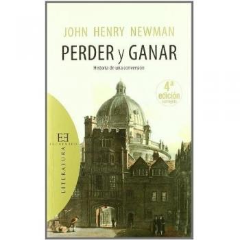 Perder y ganar: Historia de una conversión
