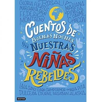 Cuentos de buenas noches para nuestras niñas rebeldes