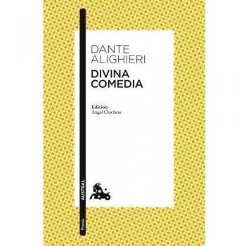 Divina comedia: Edición de Ángel Chiclana - Dante Alighieri