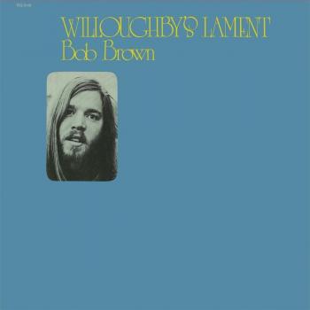 Willoughby's Lament - Limited Edition Vinyl LP
