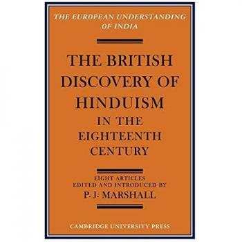 Descubrimiento Británico del Hinduismo en el Siglo XVIII (Serie Comprensión Europea de la India)