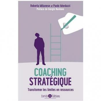 Strategic Coaching: Transforming Limits into Resources by Roberta Milanese, Paolo Mordazzi