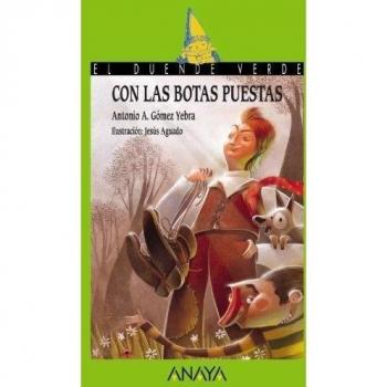 Con las botas puestas - Antonio A. Gómez Yebra