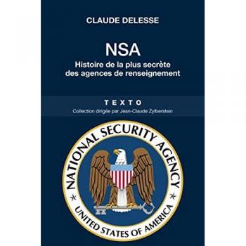 Nsa - histoire de la plus secrete des agences de renseignement