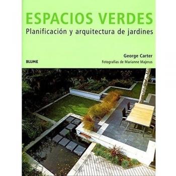 Espacios verdes: Planificación y arquitectura de jardines