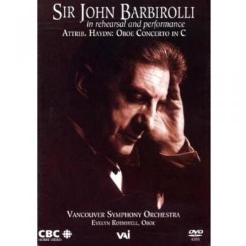 Sir John Barbirolli: Haydn Oboe Concerto Rehearsal and Performance Collection