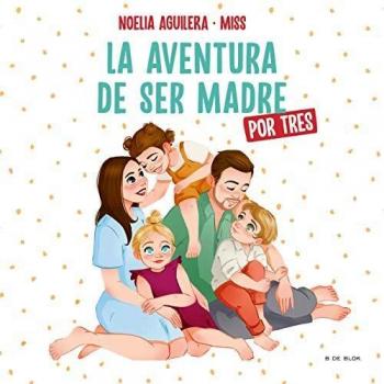 Misstrillis. La aventura de ser madre