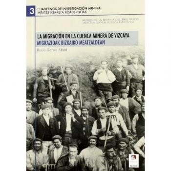 La migración en la cuenca minera de Vizcaya