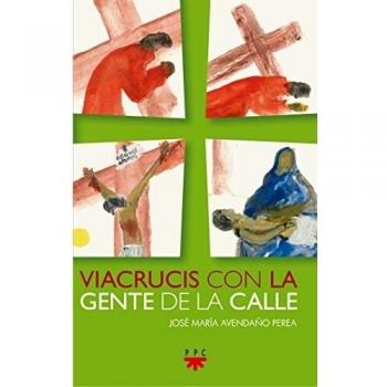 Viacrucis con la gente de la calle