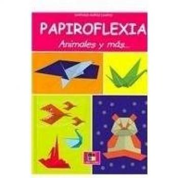 Papiroflexia - animales y mas..