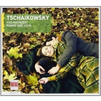 Tchaikovsky: Violinkonzert; Romeo und Julia