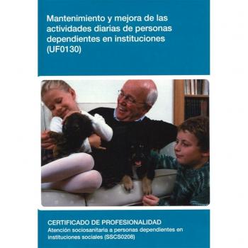 Mantenimiento y mejora de las actividades diarias de personas dependientes en instituciones