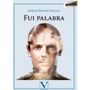 Fui palabra - Tapa blanda