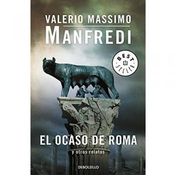 El ocaso de Roma y otros relatos