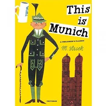 This Is Munich: A Children's Classic