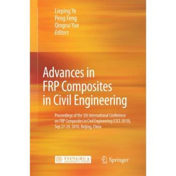 Advances in FRP Composites in Civil Engineering: Proceedings of the 5th International Conference on FRP Composites in Civil Engineering