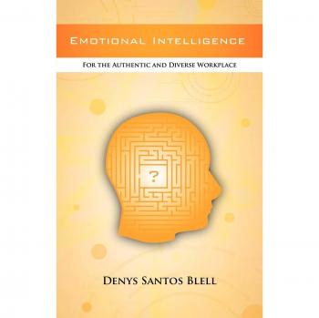 Inteligencia Emocional: Para un Entorno Laboral Auténtico y Diverso - Libro de Tapa Blanda