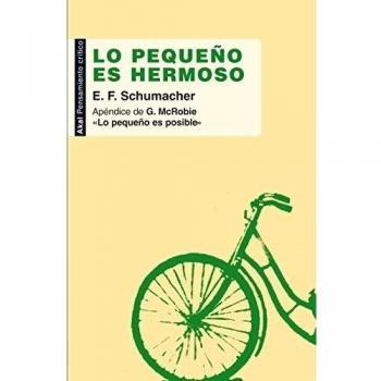 Lo pequeño es hermoso - E.f. Schumacher