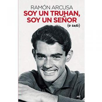 Soy un truhan, soy un señor