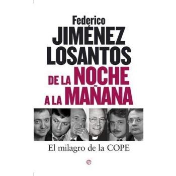 De la noche a la mañana - Jimenez Losantos Federico