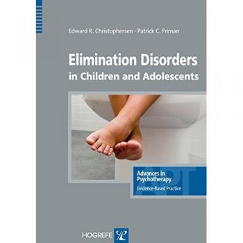 Elimination Disorders in Children and Adolescents: Evidence-Based Psychotherapy Guide