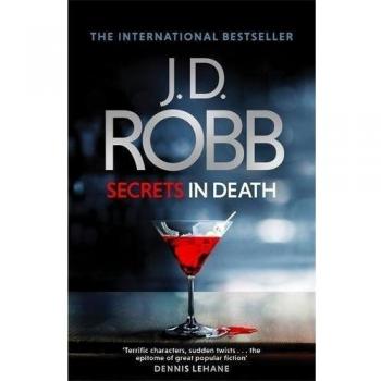 Secretos en la muerte: Un thriller de Eve Dallas (Libro 45)