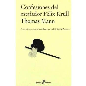 Confesiones del estafador felix krull pocket edhasa
