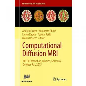Computational Diffusion MRI: MICCAI Workshop, Munich, Germany, October 9th, 2015