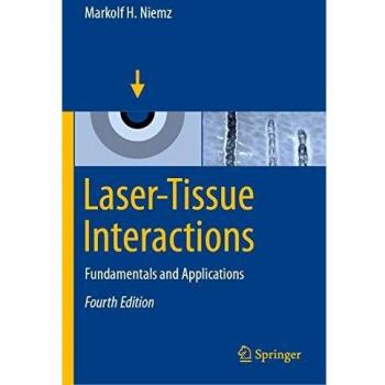 Laser-Tissue Interactions: Fundamentals and Applications