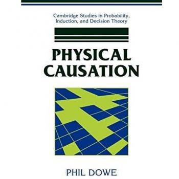 Causación Física - Estudios de Cambridge en Probabilidad, Inducción y Teoría de Decisiones