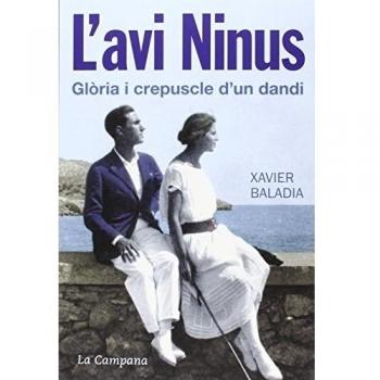 L'avi Ninus: Glòria i crepuscle d'un dandi