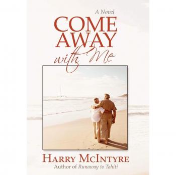 Harry McIntyre, McIntyre: Ven a Conmigo - Edición de Tapa Dura