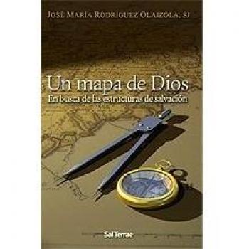 Mapa de Dios, Un: En busca de las estructuras de salvación: 198