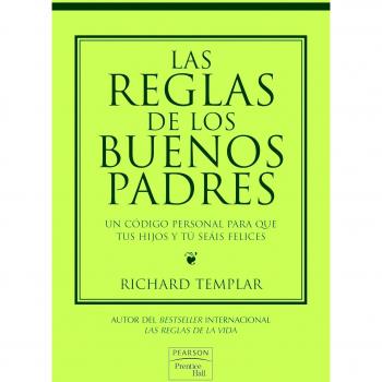 Las reglas para los buenos padres