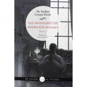Les aventures de Sherlock Holmes: Relats, I: 65 - Sir Arthur Conan Doyle