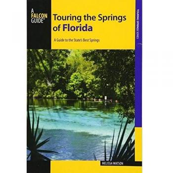 Touring the Springs of Florida: A Guide to the States' Best Springs