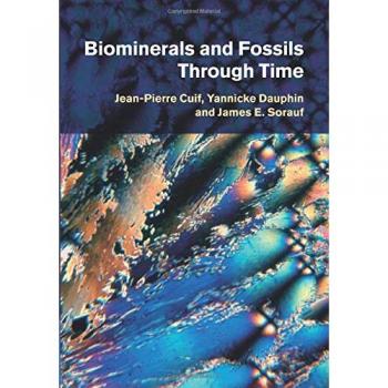 Biominerales y Fósiles a Través del Tiempo - Edición Rústica