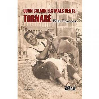 Quan calmin els mals vents, tornaré